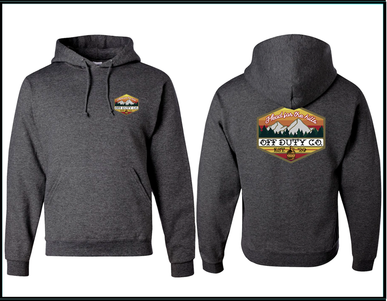 "Head for the hills" Hoodie
